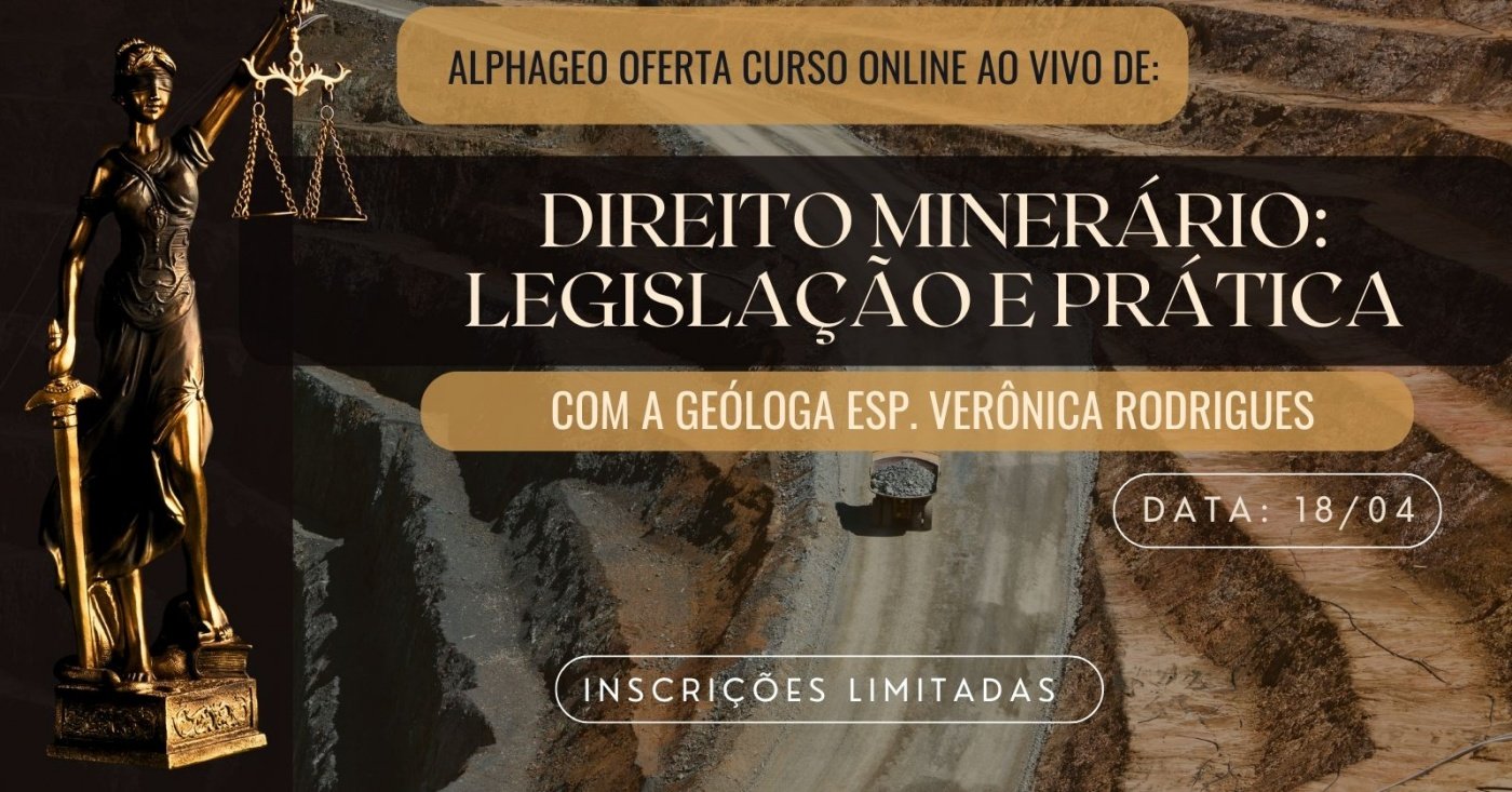 Direito Minerário: Legislação e Prática